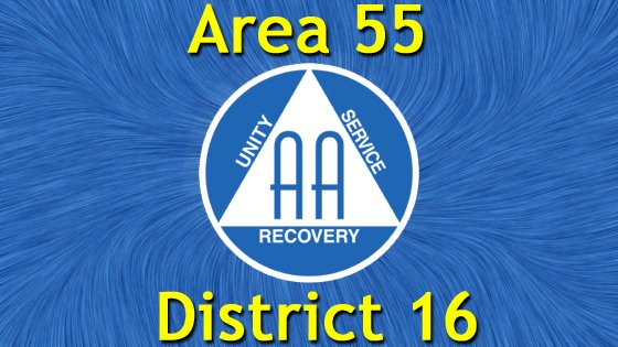 Alcoholics Anonymous – Area 55 – District 16