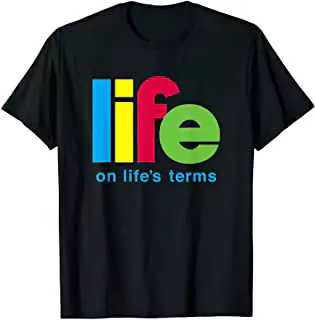 Life on Life's Terms - AA Shirts