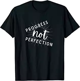 AA T- Shirts - Progress Not Perfection