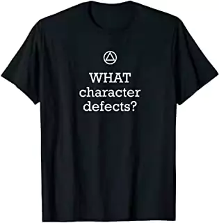 AA Shirts - What Character Defects