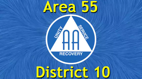 Alcoholics Anonymous - Area 55 - District 10