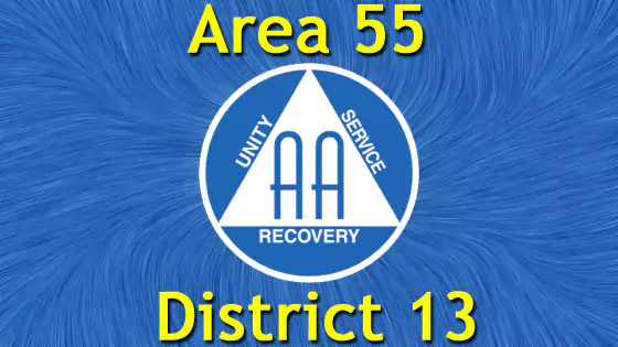 Alcoholics Anonymous - Area 55 - District 13
