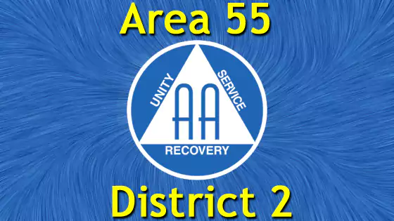 Alcoholics Anonymous - Area 55 - District 2